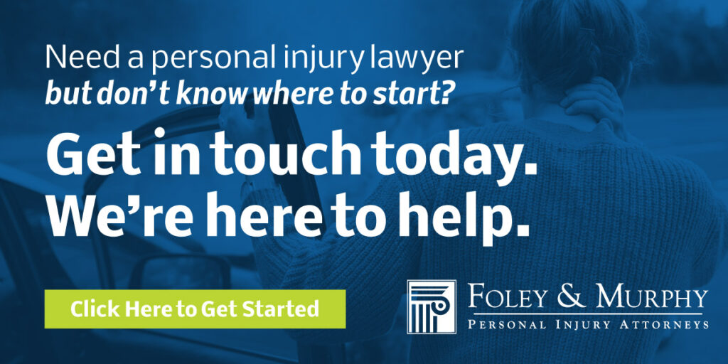 Need a personal injury lawyer but don't know where to start? Get in touch today. We're here to help. Click here to get started. 