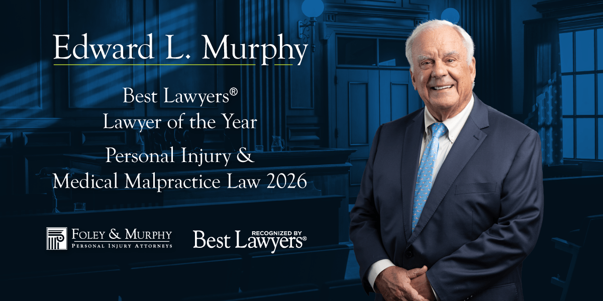 Edward L. Murphy<br />
Best Lawyers®<br />
Lawyer of the Year<br />
Personal Injury & Medical Malpractice Law 2026